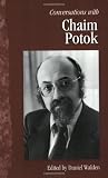 Buy : Conversations with Chaim Potok (Literary Conversations)
