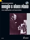 Boogie & Blues Piano: Systematische Methode zum Erlernen von Licks, Begleitpattern und Improvisation. Klavier.