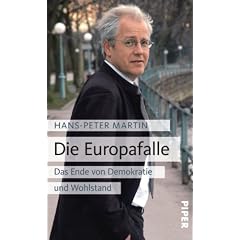 Die Europafalle: Das Ende von Demokratie und Wohlstand
