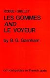 Robbe-Grillet, Les gommes and Le voyeur