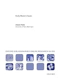 Early Modern Spain: Oxford Bibliographies Online Research Guide