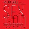 Sex God: Exploring the Endless Connections Between Sexuality and Spirituality