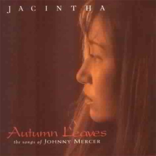 Jacintha - Autumn Leaves - Zortam Music