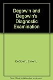 DeGowin & DeGowin's diagnostic examination