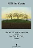 Der Tod des Dietrich Grabbe\Das Salz der Erde