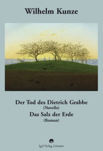 Der Tod des Dietrich Grabbe\Das Salz der Erde