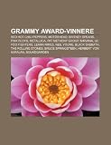 Grammy Award-Vinnere: Red Hot Chili Peppers, Mot Rhead, Britney Spears, Pink Floyd, Metallica, Pat Metheny Group, Nirvana, U2, Foo Fighters