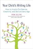 Your Child's Writing Life
