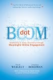 Dot Boom: Marketing to Baby Boomers Through Meaningful Online Engagement
