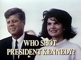 Who Shot President Kennedy? (Home Use)