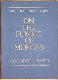 On the Pumice of Morons
