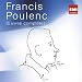 Classical Music : Poulenc: OEuvres complètes, 1963-2013 - L’Ãdition du 50e anniversaire