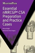 Essential NMRCGP CSA Preparation and Practice Cases (Masterpass Series)