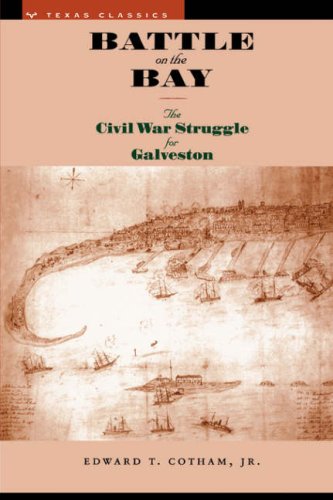 City Travel Guides Discounted  Books : Battle on the Bay: The Civil War Struggle for Galveston