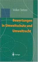 Bewertungen in Umweltschutz und Umweltrecht