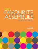 More favourite assemblies for key stage 2