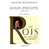 Louis-Philippe : Roi des Fran�ais, 1830-1848