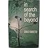 In search of the beyond