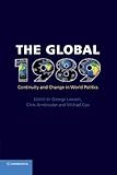 The global 1989 : continuity and change in world politics