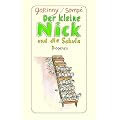 Der kleine Nick und die Schule: Sechzehn prima Geschichten vom kleinen Nick und seinen Freunden