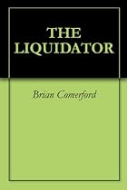 Click to Download Free Kindle Book -> THE LIQUIDATOR