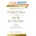 Thriving in the New Economy: Lessons from Today's Top Business Minds