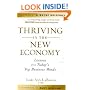 Thriving in the New Economy: Lessons from Today's Top Business Minds
