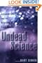 Undead Science: Science Studies and the Afterlife of Cold Fusion