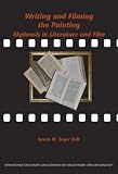 Writing and Filming the Painting: Ekphrasis in Literature and Film. (Internationale Forschungen Zur Allgemeinen Und Vergleichenden Literaturwissenschaft)