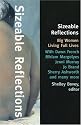 Sizable Reflections: Big Women Living Full Lives
