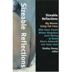Sizable Reflections: Big Women Living Full Lives
