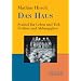 Das Haus: Symbol f�r Leben und Tod, Freiheit und Abh�ngigkeit
