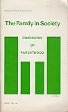 Dimensions of parenthood : a report of a seminar held at All Souls College, Oxford, 10-13 April 1973