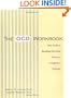 The OCD Workbook: Your Guide to Breaking Free from Obsessive-Compulsive Disorder