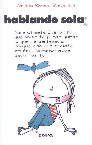 Hablando Sola...