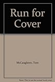 Run for cover