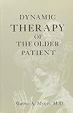 Dynamic therapy of the older patient