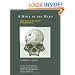 A Hole in the Head: More Tales in the History of Neuroscience