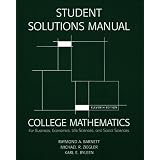 Student Solutions Manual for College Mathematics for Business, Economics, Life Sciences and Social Sciences