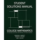 Student's Solutions Manual for College Mathematics for Business, Economics, Life Sciences... by Garret J Etgen