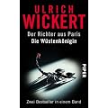 Der Richter aus Paris Die W�stenk�nigin: Zwei Bestseller in einem Band