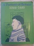 A Portrait of Britain in Middle Ages, 1066-1485 (Oxford Introduction to British History)