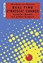 Real Time Strategic Change: Schneller Wandel mit gro�en Gruppen