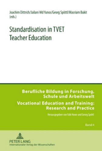 Standardisation in TVET Teacher Education (Berufliche Bildung in Forschung, Schule Und Arbeitswelt/ Vocational Education and Training: Research and Practice)
