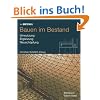 Im Detail: Bauen im Bestand: Sanierung, Erg�nzung, Neusch�pfung (In Detail (Deutsch))