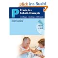 Praxis des Bobath-Konzepts: Grundlagen - Handlings - Fallbeispiele