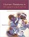 Human Relations In Organizations: Applications And Skill Building
