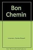 Le Bon chemin