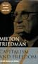 Capitalism and Freedom: Fortieth Anniversary Edition