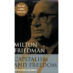 Capitalism and Freedom: Fortieth Anniversary Edition